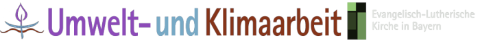 Umwelt- und Klimaarbeit der ELKB